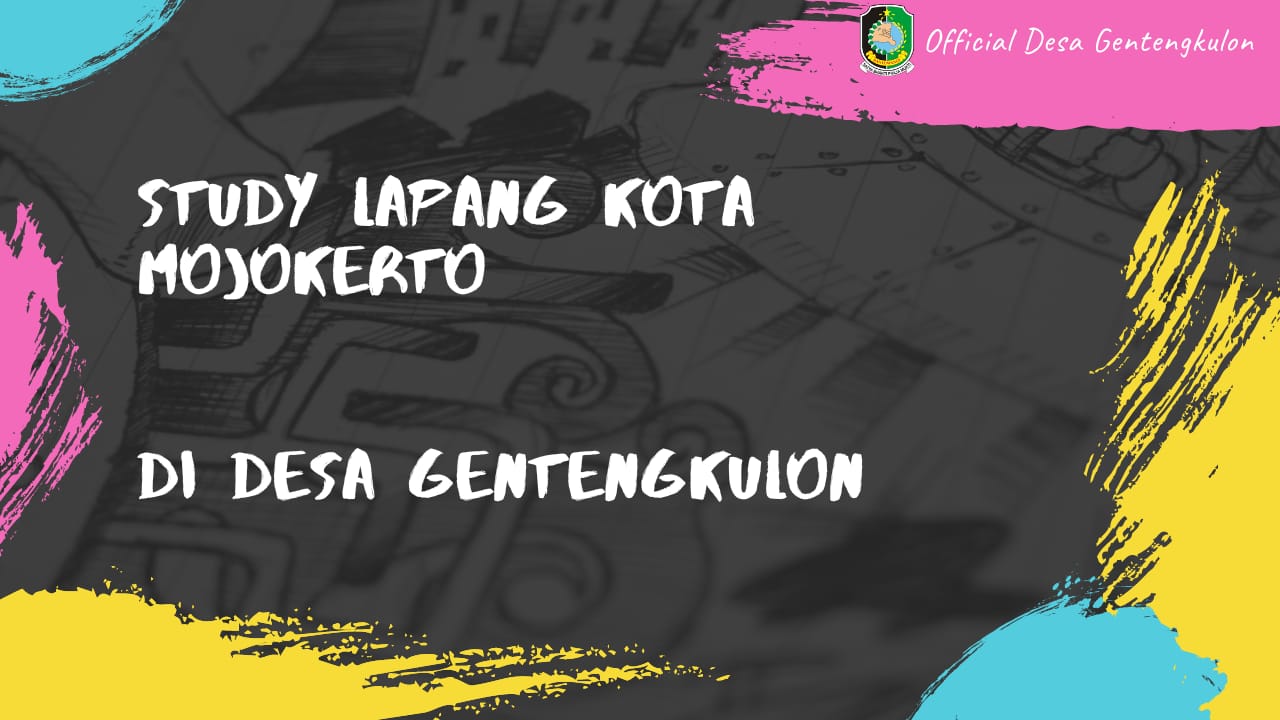 Gambar Berita STUDY LAPANG KOTA MOJOKERTO DI DESA GENTENGKULON