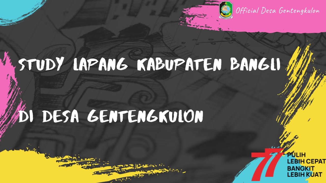 Gambar Berita STUDY LAPANG DARI KABUPATEN BANGLI DI DESA GENTENGKULON